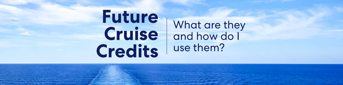 future-cruise-credits-what-are-they-how-do-i-use-them-cruise-guru